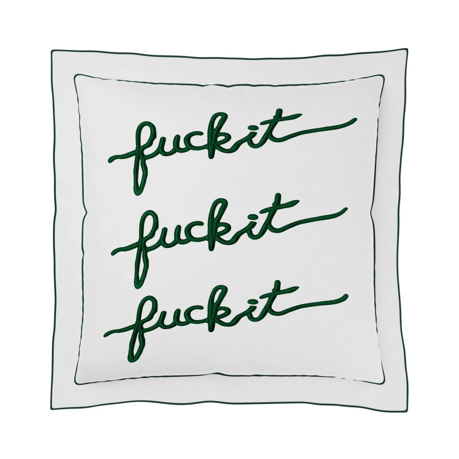 Fuck It Pillow Cover Square - Emerald 1 Fuck It Pillow Cover Square - Emerald