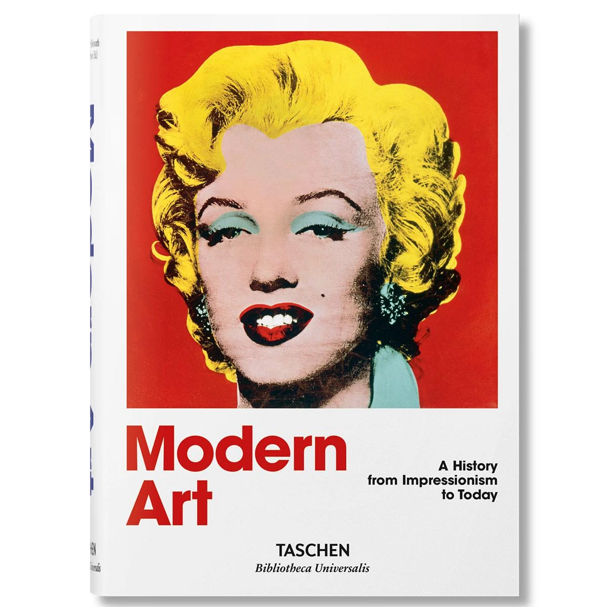 Modern Art, A History From Impressionism To Today 1 Modern Art, A History From Impressionism To Today